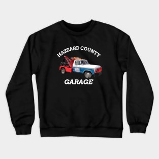 HAZZARD COUNTY GARAGE Crewneck Sweatshirt